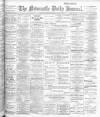 Newcastle Journal Thursday 27 March 1902 Page 1