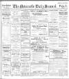 Newcastle Journal Wednesday 16 July 1913 Page 1