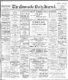 Newcastle Journal Thursday 07 August 1913 Page 1