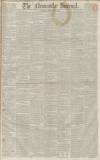 Newcastle Journal Saturday 24 November 1832 Page 1