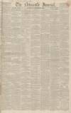 Newcastle Journal Saturday 29 November 1834 Page 1