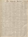 Newcastle Journal Saturday 11 January 1840 Page 1