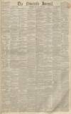 Newcastle Journal Saturday 07 January 1843 Page 1
