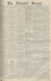 Newcastle Journal Saturday 10 July 1852 Page 1