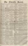 Newcastle Journal Saturday 13 August 1853 Page 1