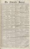 Newcastle Journal Saturday 11 March 1854 Page 1