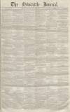 Newcastle Journal Saturday 15 July 1854 Page 1
