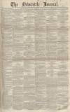 Newcastle Journal Saturday 30 September 1854 Page 1