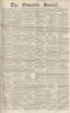 Newcastle Journal Saturday 24 March 1855 Page 1