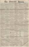 Newcastle Journal Saturday 14 July 1855 Page 1