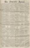 Newcastle Journal Saturday 10 November 1855 Page 1