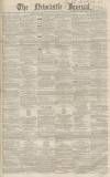 Newcastle Journal Saturday 17 November 1855 Page 1