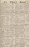 Newcastle Journal Saturday 07 January 1860 Page 1