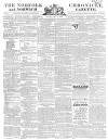 Norfolk Chronicle Saturday 01 May 1819 Page 1