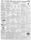 Norfolk Chronicle Saturday 22 April 1826 Page 1