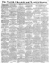 Norfolk Chronicle Saturday 16 June 1827 Page 1