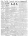 Norfolk Chronicle Saturday 24 November 1827 Page 1