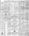 Norfolk Chronicle Saturday 14 April 1838 Page 1