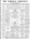 Norfolk Chronicle Saturday 12 June 1858 Page 1