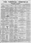 Norfolk Chronicle Saturday 12 August 1865 Page 1