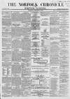 Norfolk Chronicle Saturday 04 November 1865 Page 1