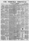Norfolk Chronicle Saturday 11 November 1865 Page 1