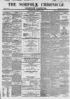 Norfolk Chronicle Saturday 25 November 1865 Page 1