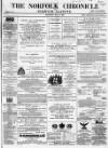 Norfolk Chronicle Saturday 15 May 1869 Page 1
