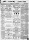 Norfolk Chronicle Saturday 27 November 1869 Page 1