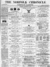 Norfolk Chronicle Saturday 18 December 1869 Page 1