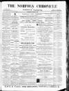 Norfolk Chronicle Saturday 15 June 1878 Page 1