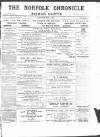 Norfolk Chronicle Saturday 07 May 1887 Page 1