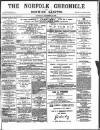 Norfolk Chronicle Saturday 01 December 1888 Page 1