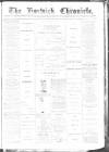 Norfolk Chronicle Saturday 16 November 1889 Page 1