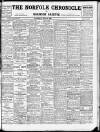 Norfolk Chronicle Saturday 04 April 1908 Page 1