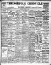 Norfolk Chronicle Saturday 06 March 1909 Page 1