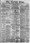 Norfolk News Saturday 01 May 1858 Page 1