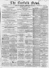 Norfolk News Saturday 21 May 1859 Page 1