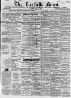 Norfolk News Saturday 24 May 1862 Page 1