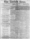 Norfolk News Saturday 01 May 1869 Page 1