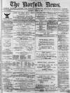 Norfolk News Saturday 28 August 1869 Page 1