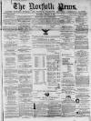 Norfolk News Saturday 08 January 1870 Page 1