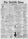Norfolk News Saturday 12 March 1870 Page 1