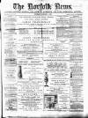 Norfolk News Saturday 08 January 1876 Page 1