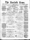Norfolk News Saturday 10 July 1880 Page 1