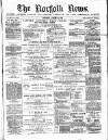 Norfolk News Saturday 14 August 1880 Page 1