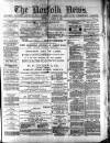 Norfolk News Saturday 19 March 1881 Page 1