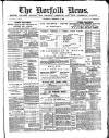 Norfolk News Saturday 09 February 1889 Page 1