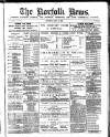 Norfolk News Saturday 04 May 1889 Page 1