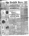 Norfolk News Saturday 13 May 1899 Page 1